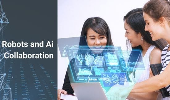 Collaborative working of AI and Robots under humans to provide the best results.