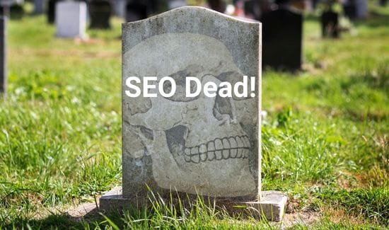 Indicaring a penorama where the death of SEO is a question. Curiosity about is SEO dead?